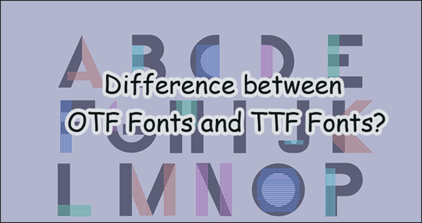 OTF vs TTF – Quelle est la différence?